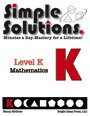 9781934210291: SIMPLE SOLUTIONS ~ MINUTES A DAY - MASTERY FOR A LIFETIME ~ LEVEL K MATHEMATICS