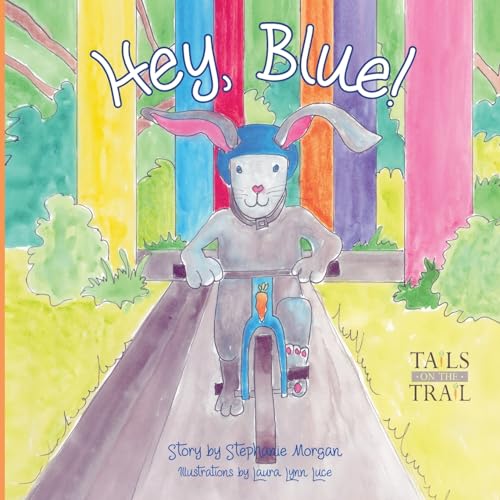 Imagen de archivo de Hey, Blue: Tails on the Trail a la venta por ThriftBooks-Atlanta