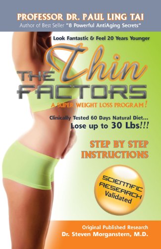 Imagen de archivo de The Thin Factors a Super Weight Loss Program a la venta por Your Online Bookstore