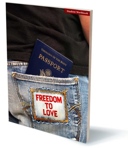 Freedom to Love Student Workbook (9781934217344) by Christopher West