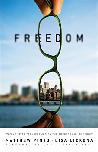 Beispielbild fr Freedom : 12 Lives Transformed by the Theology of the Body zum Verkauf von Better World Books