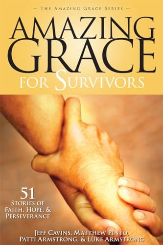 Imagen de archivo de Amazing Grace for Survivors: 50 Stories of Faith, Hope, and Perseverance a la venta por HPB-Diamond