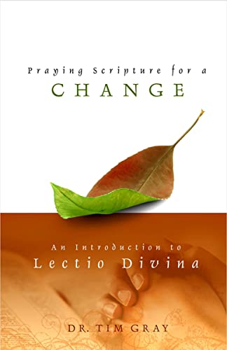Stock image for Praying Scripture for a Change: An Introduction to Lectio Divina for sale by Goodwill