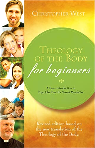 9781934217856: Theology of the Body for Beginners: A Basic Introduction to Pope John Paul II's Sexual Revolution, Revised Edition