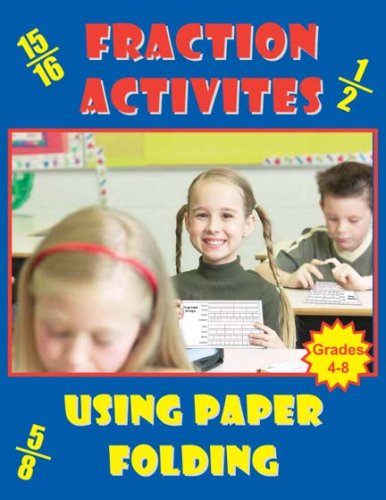 Fraction Activities Using Paper Folding (9781934218204) by Charles Lund