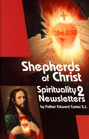 Imagen de archivo de Shepherds Of Christ - Spirituality Newsletters 2 a la venta por HPB Inc.