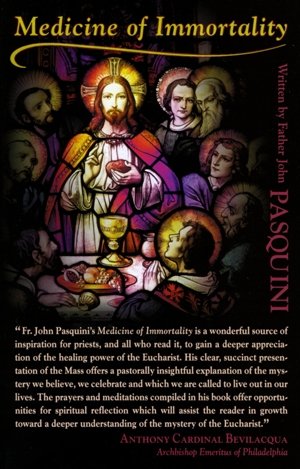 Beispielbild fr Medicine of Immortality: Prayers and Meditations for Mass and Eucharistic Adoration zum Verkauf von BookMarx Bookstore