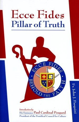 Beispielbild fr Ecce Fides - Pillar of Truth zum Verkauf von ThriftBooks-Atlanta