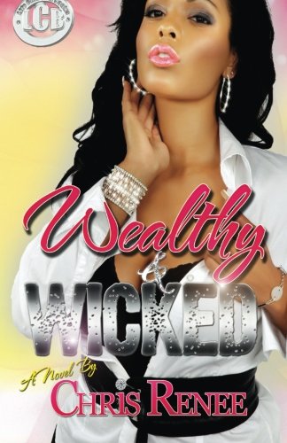 Beispielbild fr Wealthy & Wicked zum Verkauf von Wonder Book