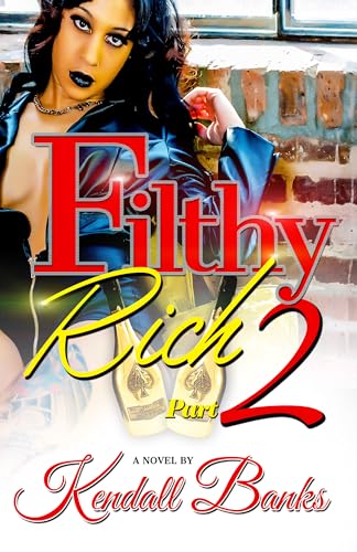 Stock image for Filthy Rich part 2 for sale by Russell Books