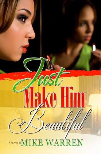 Beispielbild fr Just Make Him Beautiful zum Verkauf von Better World Books