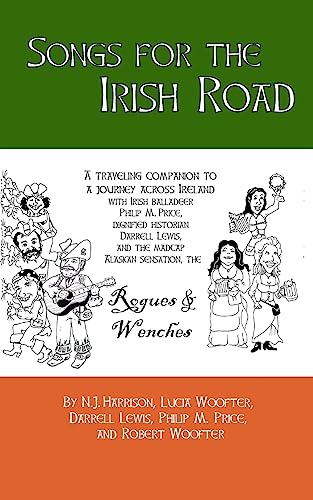 Stock image for Songs for the Irish Road: A Musical Traveling Companion to a Journey Across Ireland for sale by Lucky's Textbooks