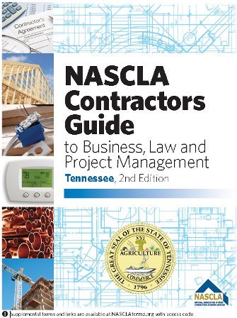 Beispielbild fr Nascla Contractors Guide to Business, Law and Project Management, Tennessee 2nd Edition (CONTRACTORS GUIDE TO BUSINESS, LAW AND PROJECT MANAGEMENT, TENNESSEE 2ND EDITION) zum Verkauf von GF Books, Inc.