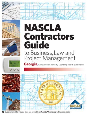 Beispielbild fr GEORGIA-NASCLA Contractors Guide to Business, Law and Project Management, Georgia Construction Industry Licensing Board 5th Edition zum Verkauf von Book Deals