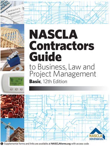 Stock image for NASCLA Contractors Guide to Business, Law and Project Management, Basic 12th Edition for sale by GF Books, Inc.