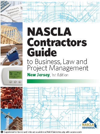 Stock image for NASCLA Contractors Guide to business, Law, and Project Management, New Jersey 1st Edition for sale by GF Books, Inc.