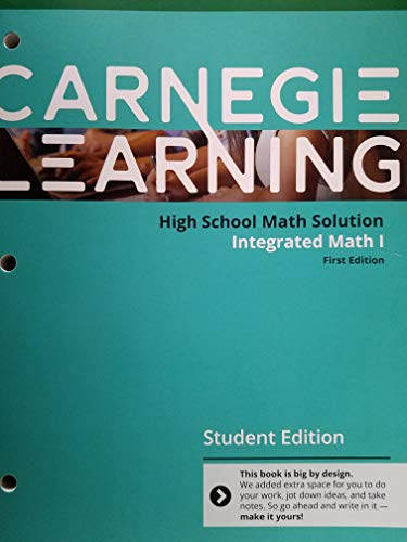 Imagen de archivo de Carnegie Learning High School Math Solution Integrated Math 1 a la venta por SecondSale