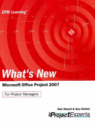 Beispielbild fr What's New Microsoft Office Project 2007: For Project Managers (Epm Learning) zum Verkauf von NEPO UG