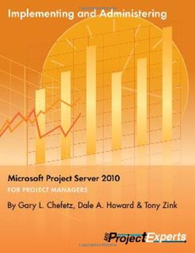 Stock image for Implementing and Administering Microsoft Project Server 2010 for sale by HPB-Red