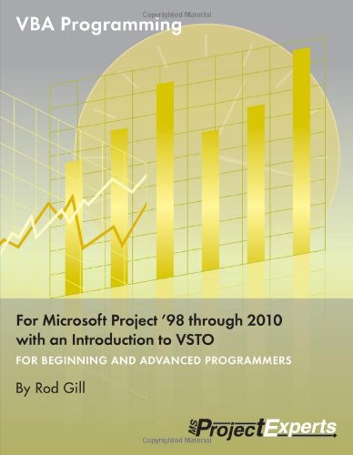 Beispielbild fr VBA Programming for Microsoft Project '98 through 2010 with an Introduction to VSTO zum Verkauf von GoldBooks