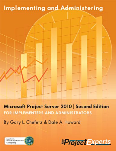 Stock image for Implementing and Administering Microsoft Project Server 2010 | Second Edition for sale by HPB-Red