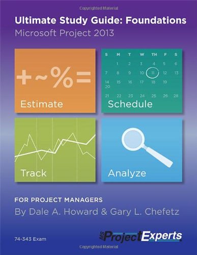 Stock image for Ultimate Study Guide: Foundations Microsoft Project 2013 for sale by SecondSale