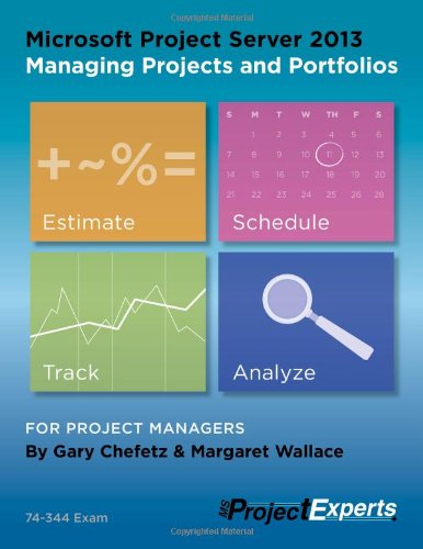 Stock image for Microsoft Project Server 2013 Managing Projects and Portfolios for sale by Save With Sam