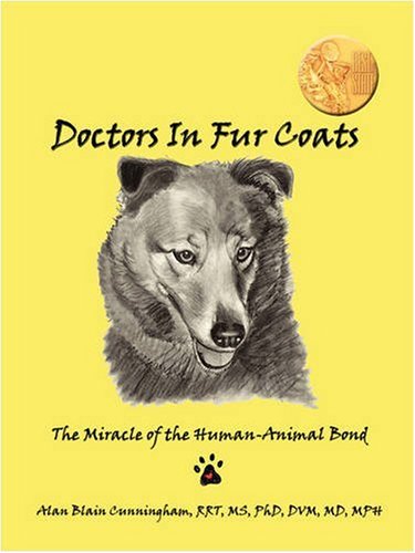 Stock image for Doctors in Fur Coats: The Miracle of the Human Animal Bond for sale by Utah Book and Magazine