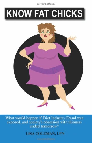 Stock image for Know Fat Chicks for sale by Ergodebooks