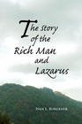 Stock image for The Story of the Rich Man and Lazarus: Parable? Or Literal History? for sale by Big River Books