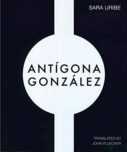 Beispielbild fr Antigona Gonzalez zum Verkauf von ThriftBooks-Dallas