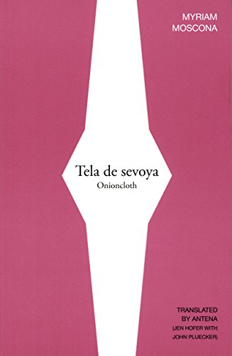 Beispielbild fr Tela de sevoya / Onioncloth (In Other Words, Translation Series) zum Verkauf von SecondSale