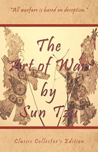 Stock image for The Art of War by Sun Tzu - Classic Collector's Edition: Includes The Classic Giles and Full Length Translations for sale by Decluttr