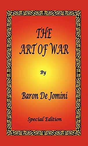 9781934255803: The Art of War by Baron De Jomini - Special Edition