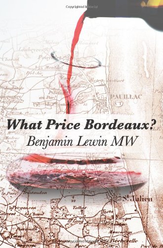 Imagen de archivo de What Price Bordeaux? a la venta por AwesomeBooks