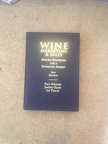 Imagen de archivo de Wine Marketing & Sales: Success Strategies for a Saturated Market a la venta por HPB-Red