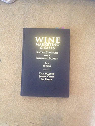 Stock image for Wine Marketing & Sales: Success Strategies for a Saturated Market for sale by HPB-Red