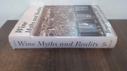 Imagen de archivo de Wine Myths and Reality a la venta por Better World Books