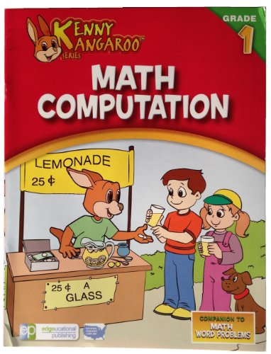 Beispielbild fr Kenny Kangaroo Math Computation Workbook Grade 1 zum Verkauf von Wonder Book