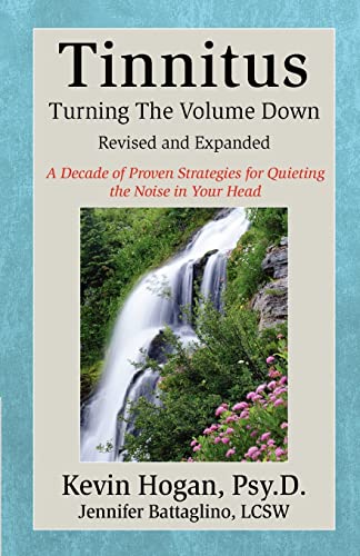 9781934266038: Tinnitus: Turning the Volume Down: Turning the Volume Downand Expanded)