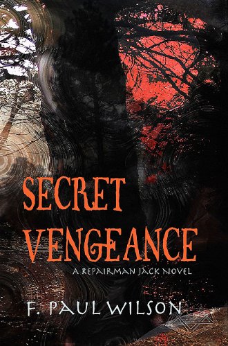 Stock image for Secret Vengeance: Repairman Jack Signed Limited Edition #474/475 for sale by Pat Cramer, Bookseller