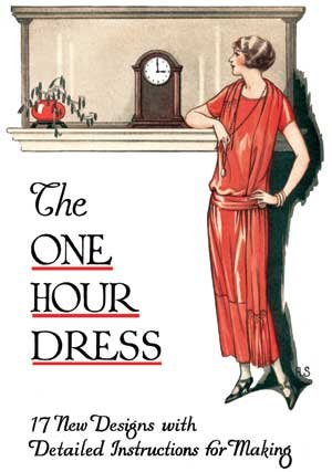 9781934268797: One Hour Dress -- 17 Vintage 1924 Dress Designs with Detailed Instructions for Sewing (Book 2)