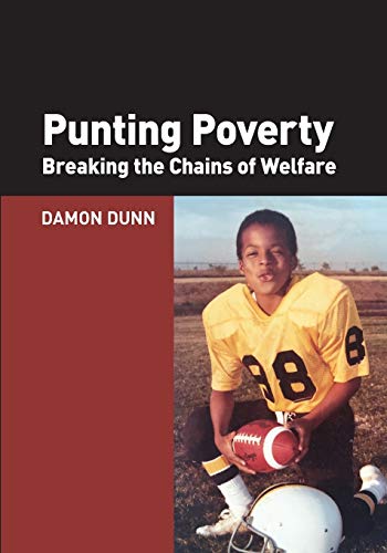 Stock image for Punting Poverty: Breaking the Chains of Welfare for sale by SecondSale