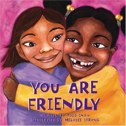 Stock image for You Are Friendly (Paperback) for sale by Goodwill