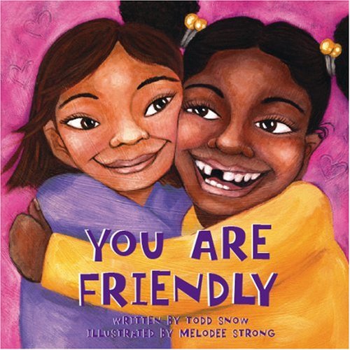 Stock image for You Are Friendly for sale by ThriftBooks-Atlanta