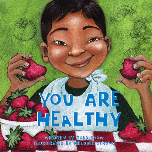 9781934277256: You Are Healthy (You Are Important Series)