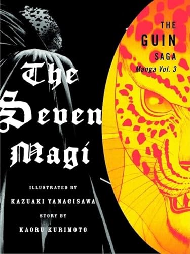 Beispielbild fr The Guin Saga Manga, Volume 3 : The Seven Magi zum Verkauf von Better World Books