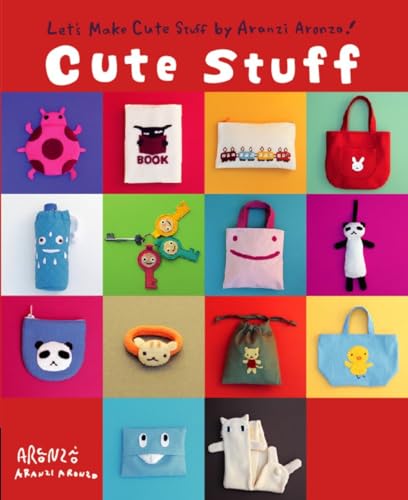 Beispielbild fr Aranzi Cute Stuff zum Verkauf von Better World Books