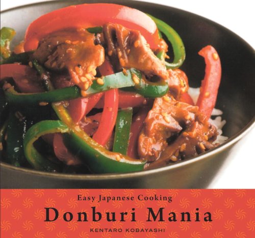 Imagen de archivo de Easy Japanese Cooking: Donburi Mania a la venta por Goodwill