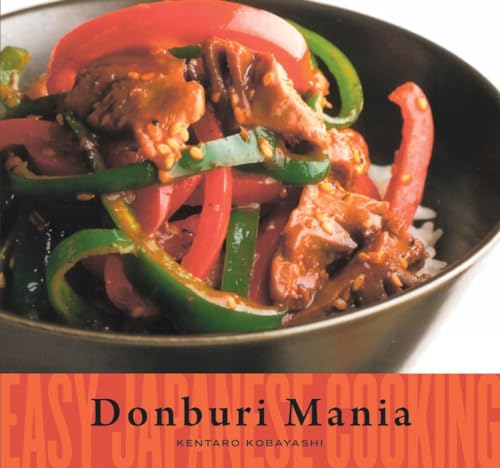 Stock image for Easy Japanese Cooking: Donburi Mania for sale by ThriftBooks-Atlanta